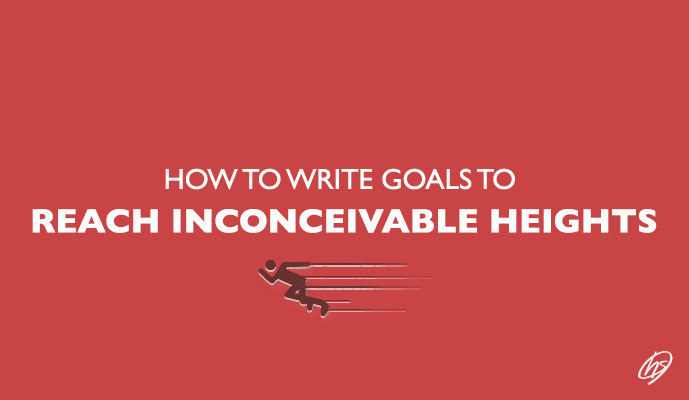 How To Write Goals